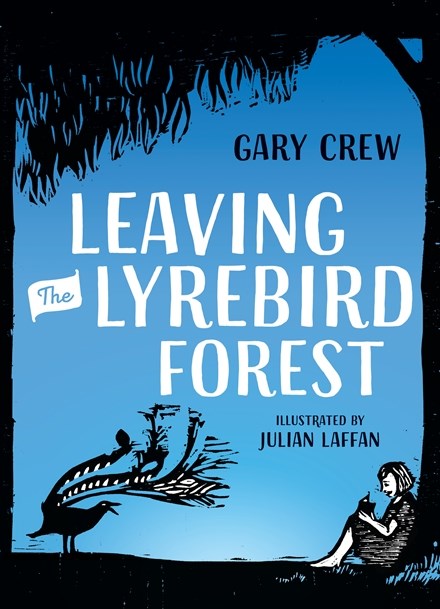 When the Lyrebird Calls by Kim Kane