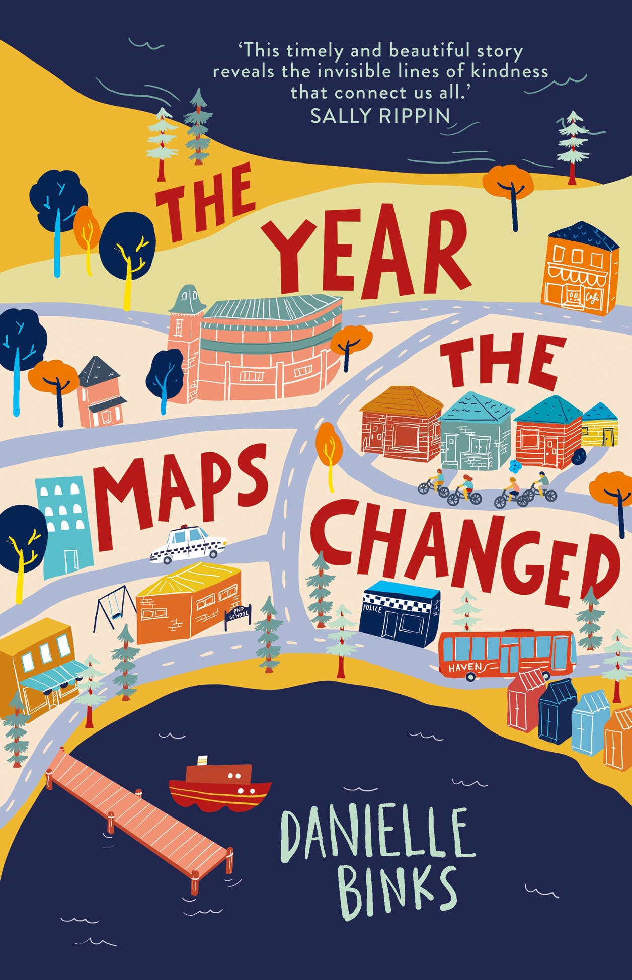 The Year the Maps Changed by Danielle Binks